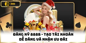 Đăng Ký 888B - Tạo Tài Khoản Dễ Dàng Và Nhận Ưu Đãi